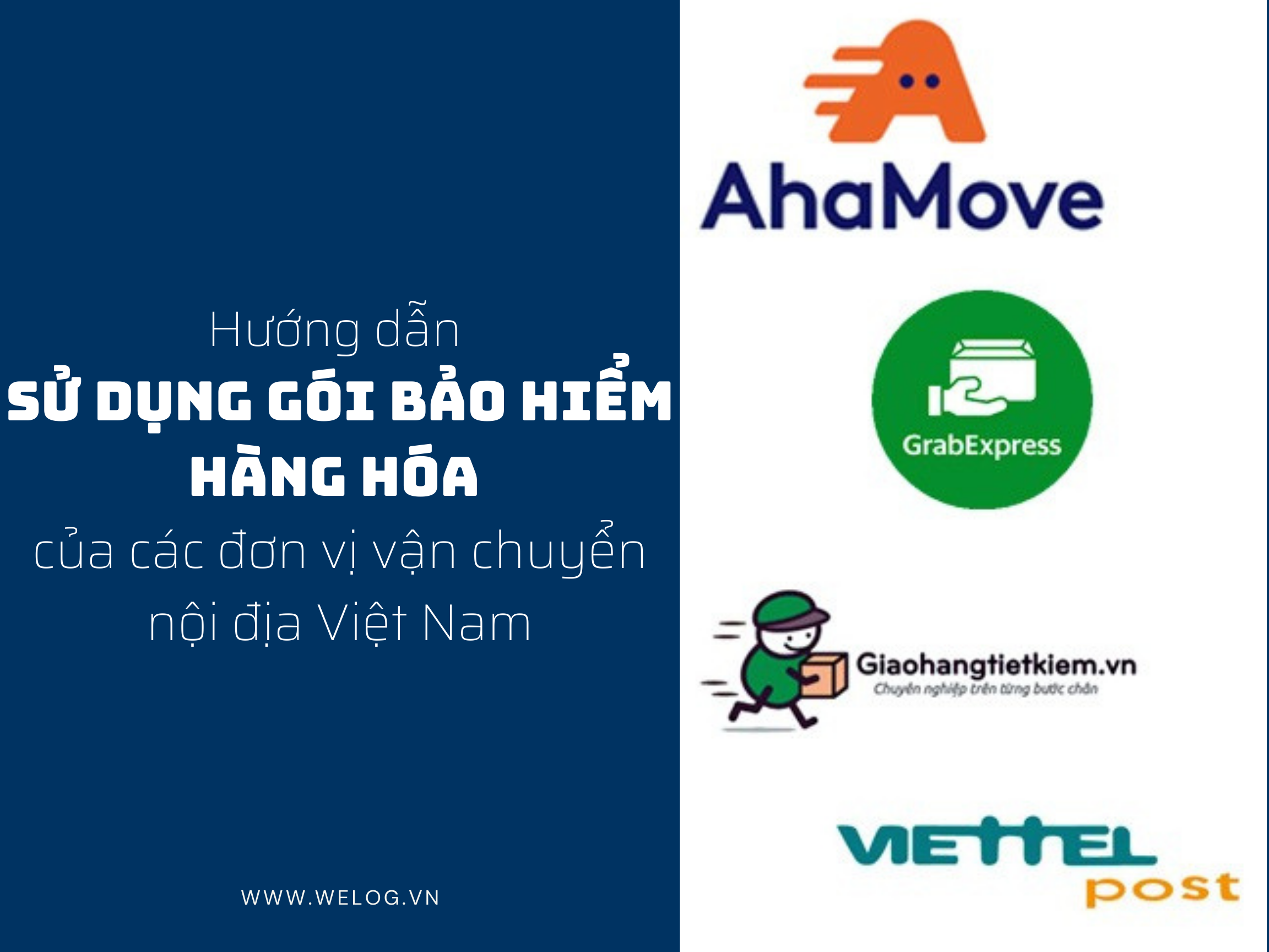 Hướng dẫn sử dụng gói bảo hiểm hàng hóa của các đơn vị vận chuyển nội địa Việt Nam